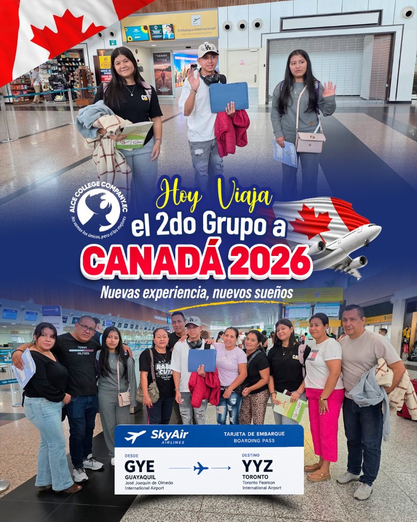 ALCE College: hoy viaja el segundo grupo de estudiantes a Canadá 2026, desde Guayaquil (GYE) a Toronto (YYZ).